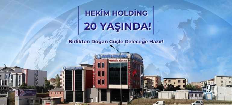 Hekim Holding 20 Yaşında